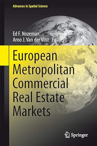 european metropolitan commercial real estate markets 2014th edition ed f nozeman ,arno j van der vlist