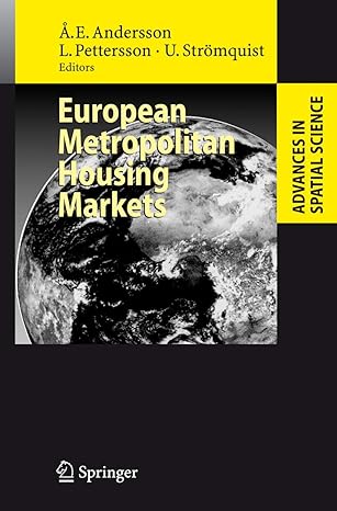 european metropolitan housing markets 2007th edition ake e andersson ,lars pettersson ,ulf stromquist