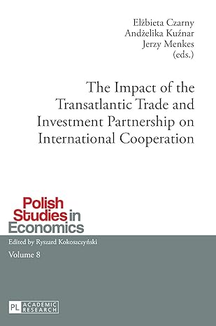 The Impact Of The Transatlantic Trade And Investment Partnership On International Cooperation