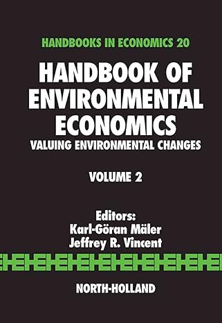 handbook of environmental economics valuing environmental changes volume 2 1st edition karl goran maler