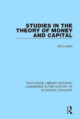 studies in the theory of money and capital 1st edition erik lindahl 1138215562, 978-1138215566
