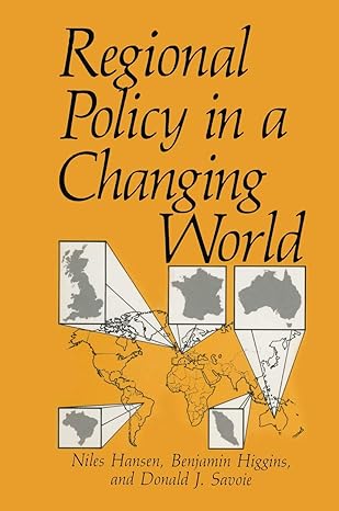 regional policy in a changing world 1990th edition niles hansen ,benjamin higgins ,donald j savoie