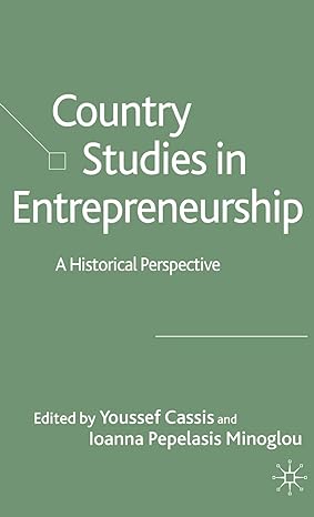 country studies in entrepreneurship a historical perspective 2006th edition y cassis ,i pepelasis minoglou