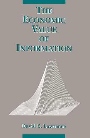 the economic value of information 1999th edition david b lawrence 0387987061, 978-0387987064