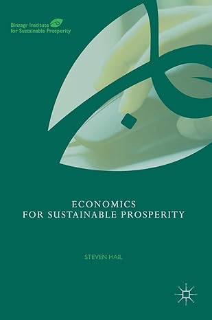economics for sustainable prosperity 1st edition steven hail 3319909800, 978-3319909806