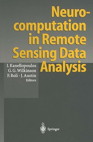 neurocomputation in remote sensing data analysis proceedings of concerted actions compares 1st edition