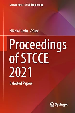 proceedings of stcce 2021 selected papers 1st edition nikolai vatin 3030801020, 978-3030801021
