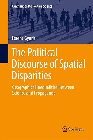 the political discourse of spatial disparities geographical inequalities between science and propaganda