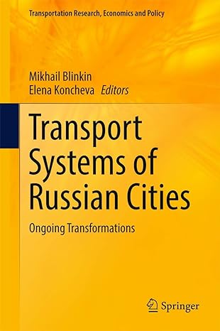 transport systems of russian cities ongoing transformations 1st edition mikhail blinkin ,elena koncheva