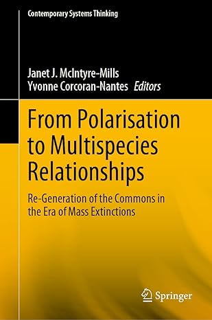 from polarisation to multispecies relationships re generation of the commons in the era of mass extinctions