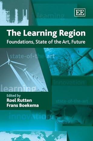 the learning region foundations state of the art future 1st edition roel rutten ,frans boekema 1843769387,