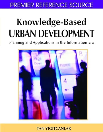 knowledge based urban development planning and applications in the information era 1st edition tan