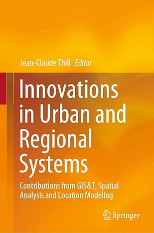 innovations in urban and regional systems contributions from gisandt spatial analysis and location modeling