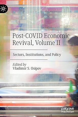 post covid economic revival volume ii sectors institutions and policy 1st edition vladimir s osipov