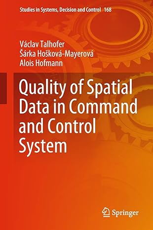 quality of spatial data in command and control system 1st edition vaclav talhofer ,sarka hoskova mayerova