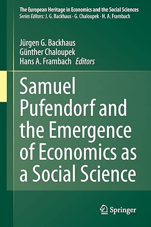 samuel pufendorf and the emergence of economics as a social science 1st edition jurgen g backhaus ,gunther