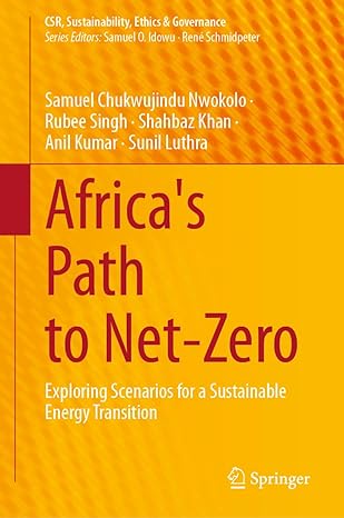 africas path to net zero exploring scenarios for a sustainable energy transition 1st edition samuel