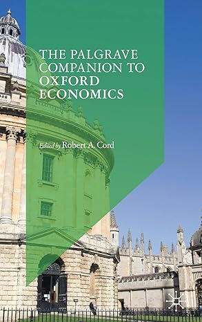 the palgrave companion to oxford economics 1st edition robert a cord 3030584704, 978-3030584702