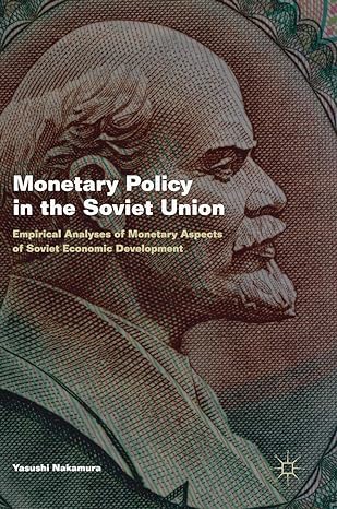 monetary policy in the soviet union empirical analyses of monetary aspects of soviet economic development 1st