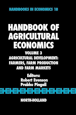 handbook of agricultural economics agricultural development farmers farm production and farm markets 1st