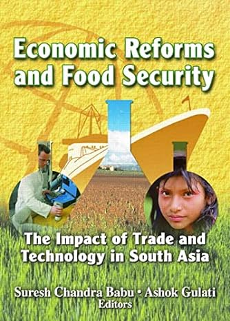 economic reforms and food security the impact of trade and technology in south asia 1st edition suresh babu