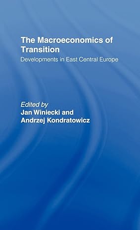 the macroeconomics of transition developments in east central europe 1st edition andrzej kondratowicz ,jan