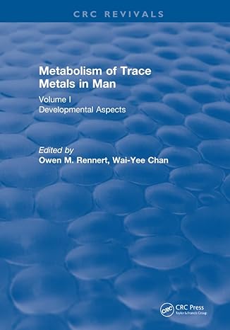 revival metabolism of trace metals in man vol i 1st edition owen m rennert 1138560839, 978-1138560833