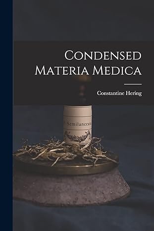 condensed materia medica 1st edition constantine hering 1015850545, 978-1015850545