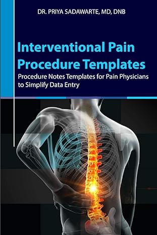 interventional pain procedure templates procedure notes templates for pain physicians to simplify data entry