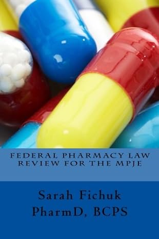 federal pharmacy law review for the mpje 1st edition dr sarah fichuk 0615667813, 978-0615667812