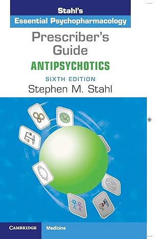 Prescribers Guide Antipsychotics Stahls Essential Psychopharmacology
