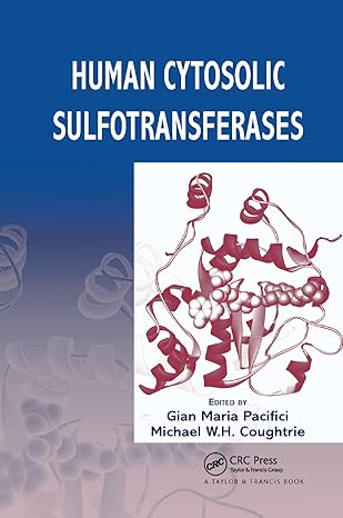 human cytosolic sulfotransferases 1st edition gian maria pacifici ,michael w h coughtrie 0367392569,