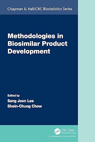 methodologies in biosimilar product development 1st edition sang joon lee ,shein chung chow 103207180x,