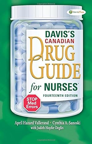 daviss canadian drug guide for nursesr 1st edition april hazard vallerand phd rn faan ,cynthia a sanoski bs