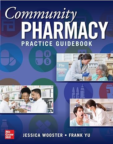 community pharmacy practice guidebook 1st edition jessica wooster ,frank yu 1260470261, 978-1260470260