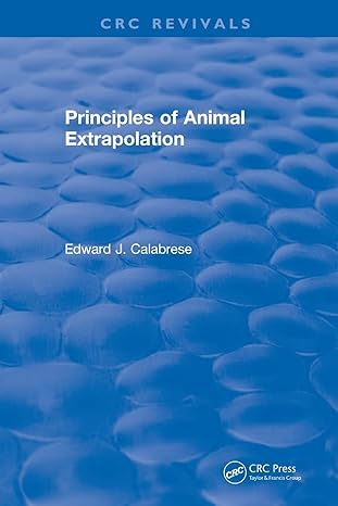 revival principles of animal extrapolation 1st edition edward j calabrese 1138561347, 978-1138561342