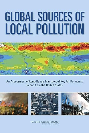 global sources of local pollution an assessment of long range transport of key air pollutants to and from the
