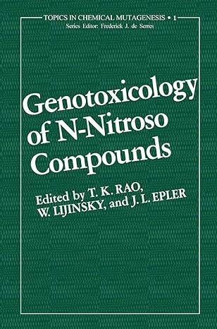 genotoxicology of n nitroso compounds 1st edition frederick j de serres ,paul smith 1468445979, 978-1468445978