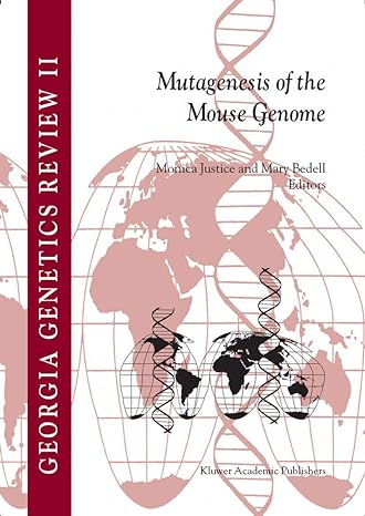 mutagenesis of the mouse genome 1st edition monica justice ,mary bedell 9401751048, 978-9401751049