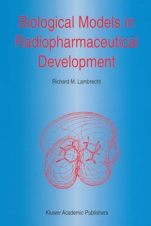 biological models in radiopharmaceutical development 1st edition r m lambrecht 9401065586, 978-9401065580