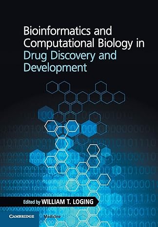 bioinformatics and computational biology in drug discovery and development 1st edition william loging