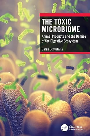 the toxic microbiome 1st edition sarah schwitalla 1032065125, 978-1032065120