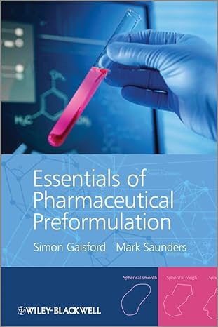 essentials of pharmaceutical preformulation 1st edition simon gaisford ,mark saunders 0470976365,