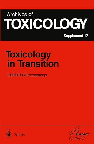 toxicology in transition proceedings of the 1994 eurotox congress meeting held in basel switzerland august 21