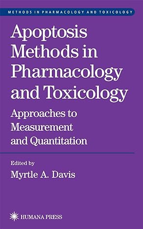 apoptosis methods in pharmacology and toxicology approaches to measurement and quantification 2002nd edition