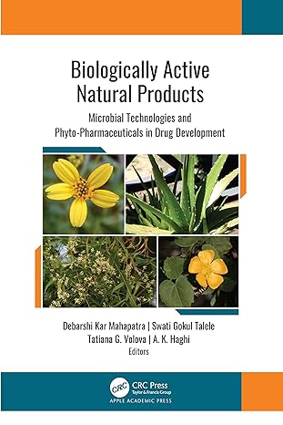biologically active natural products microbial technologies and phyto pharmaceuticals in drug development 1st