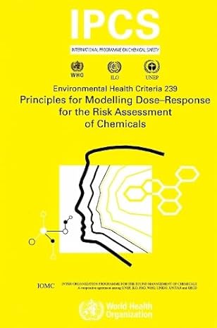 principles for modelling dose response for the risk assessment of chemicals 1st edition ipcs 9241572396,