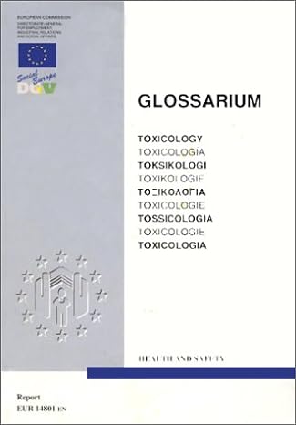 glossarium toxicology 1st edition european commission 9282680509, 978-9282680506