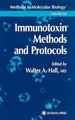 immunotoxin methods and protocols 1st edition walter a hall 1617371831, 978-1617371837