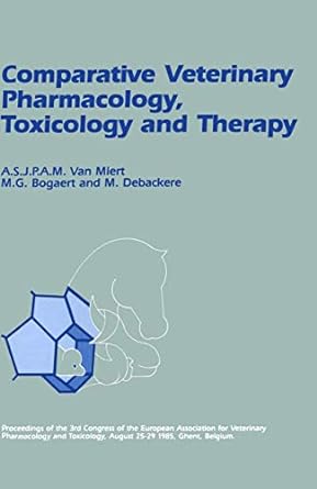 comparative veterinary pharmacology toxicology and therapy proceedings of the 3rd congress of the european